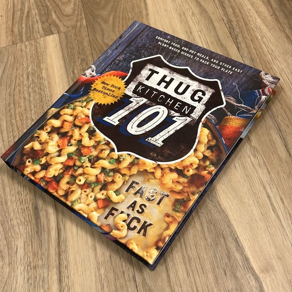 Thug Kitchen 101: Fast as F*ck Hardcover Cookbook - Picture 4 of 8